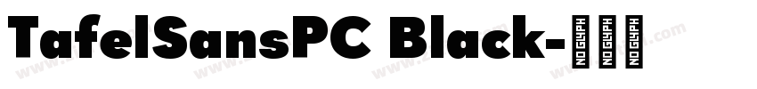TafelSansPC Black字体转换